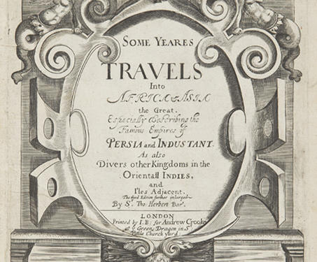 Some Years Travels into Africa and Asia the Great - 17th century, Africa, Asia, Durbars & Colonials, Goa, India, Sir Thomas Herbert Bar, Surat, Travel, Travelogue
