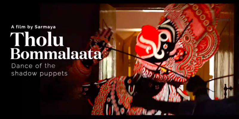 Tholu Bommalaata - Dance of the Shadow Puppets - Films