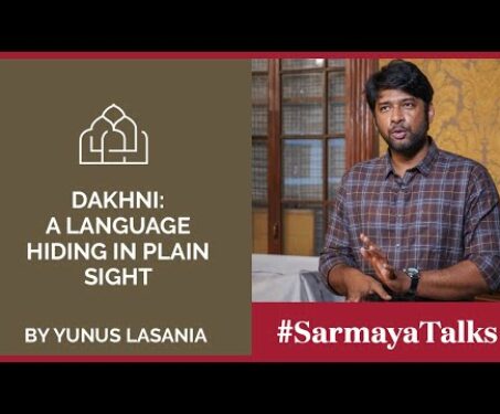 'Dakhni: A language hiding in plain sight' by Yunus Lasania - Deccan